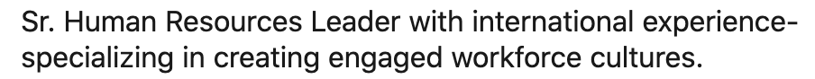 Text summary: "Senior human resources leader with international experience specializing in creating engaged workforce cultures, featured in LinkedIn headlines.