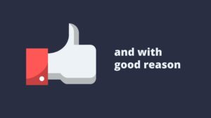 Illustration of a white thumbs up icon on a dark blue background with text reading "and with good reason" to the right, created using Biteable video maker.