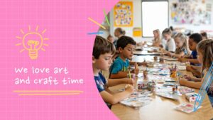 A group of children sit at a table engaged in arts and crafts activities in a classroom; graphic text reads "we love art and craft time.